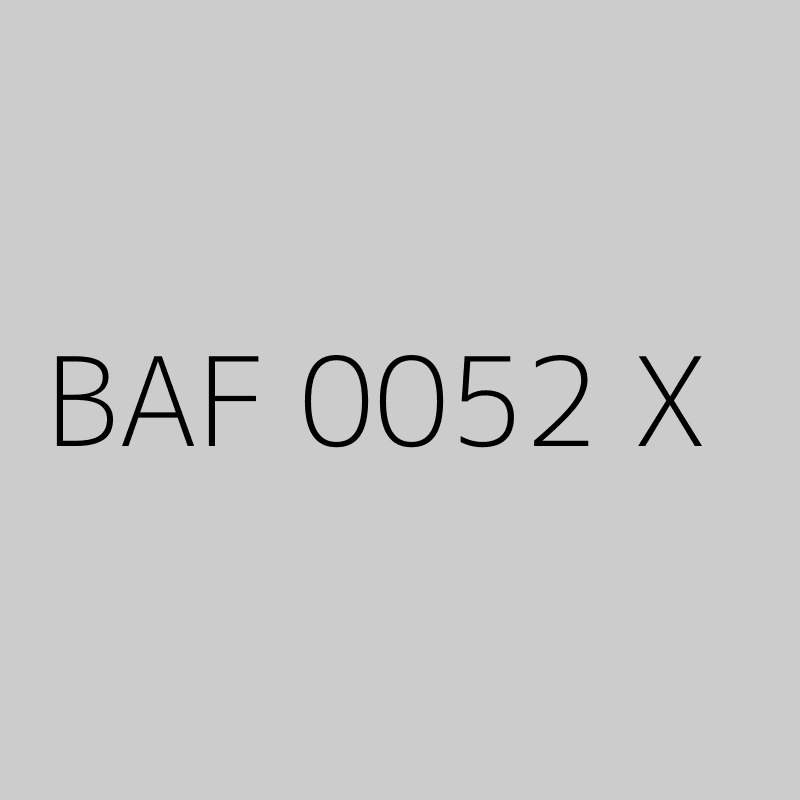 BAF 0052 X 